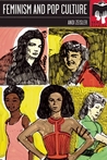 Feminism and Pop Culture by Andi Zeisler Feminism and Pop Culture by Andi Zeisler