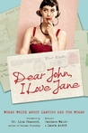 Dear John, I Love Jane by Candace Walsh