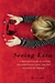 Seeing Ezra: A Mother's Sto...