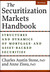 The Securitization Markets ...