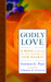Godly Love: A Rose Planted ...