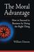 The Moral Advantage: How to...