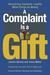 A Complaint Is a Gift: Reco...