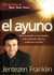 El ayuno/ Fasting (Paperback)
