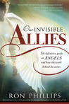 Our Invisible Allies: The definitive guide on Angels and how they work behind the scenes Our Invisible Allies: The definitive guide on Angels and how they work behind the scenes