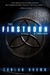 The Firstborn: They see what others cannot.  But none can see the evil they will face from within