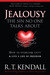 Jealousy--The Sin No One Talks about: How to Overcome Envy and Live a Life of Freedom Jealousy--The Sin No One Talks about: How to Overcome Envy and Live a Life of Freedom
