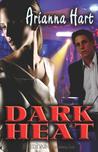 Dark Heat Dark Heat