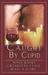 Caught by Cupid by Bianca D'Arc Caught by Cupid by Bianca D'Arc
