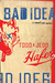 Bad Idea: A Novel {with coyotes}