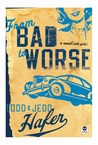 From Bad to Worse: A Novel with Girls