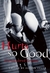 Hurts So Good: Unrestrained...