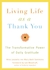 Living Life as a Thank You:...