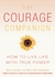 The Courage Companion: How ...