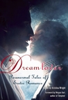 Dream Lover: Paranormal Tales of Erotic Romance Dream Lover: Paranormal Tales of Erotic Romance