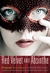 Red Velvet and Absinthe: Paranormal Erotic Romance Red Velvet and Absinthe: Paranormal Erotic Romance