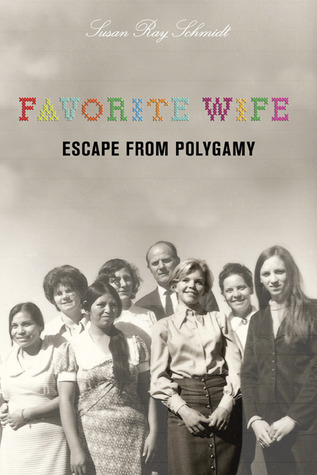 Favorite Wife by Susan Ray Schmidt