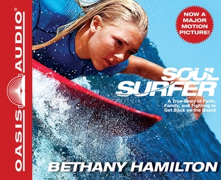 Soul Surfer by Bethany Hamilton Soul Surfer by Bethany Hamilton