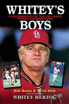 Whitey's Boys: A Celebration of the '82 Cards World Championship