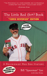 The Little Red (Sox) Book: A Revisionist Red Sox History The Little Red (Sox) Book: A Revisionist Red Sox History
