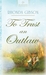 To Trust An Outlaw by Rhonda Gibson To Trust An Outlaw by Rhonda Gibson