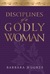 Disciplines of a Godly Woman (Audio CD)