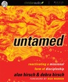 Untamed: Reactivating a Missional Form of Discipleship