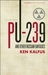 PU-239 and Other Russian Fantasies (Paperback)