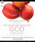 The Good and Beautiful God: Falling in Love With the God Jesus Knows (Audio CD)