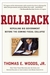 Rollback by Thomas E. Woods Jr. Rollback by Thomas E. Woods Jr.