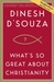 What's So Great about Christianity (ebook)