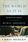 The World As It Is by Chris Hedges