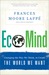EcoMind: Changing the Way W...