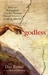 Godless: How an Evangelical Preacher Became One of America's Leading Atheists (ebook)