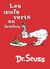 Les Oeufs Verts au Jambon: The French Edition of Green Eggs and Ham