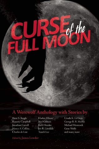 Curse of the Full Moon by James Lowder