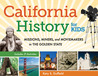 California History for Kids by Katy S. Duffield California History for Kids by Katy S. Duffield