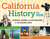 California History for Kids: Missions, Miners, and Moviemakers in the Golden State, Includes 21 Activities