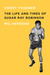 Sweet Thunder: The Life and Times of Sugar Ray Robinson (Paperback)