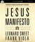 The Jesus Manifesto: It's Time to Restore the Supremacy of Jesus Christ (Audio)