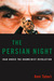 The Persian Night by Amir Taheri The Persian Night by Amir Taheri