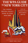 The WPA Guide to New York City: The Federal Writers' Project Guide to 1930s New York (American Guide) The WPA Guide to New York City: The Federal Writers' Project Guide to 1930s New York (American Guide)