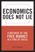 Economics Does Not Lie