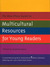 The New Press Guide to Multicultural Resources for Young Readers