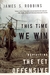 This Time We Win: Revisiting the Tet Offensive (ebook)
