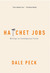 Hatchet Jobs: Writings on C...
