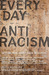 Everyday Antiracism: Getting Real About Race in School