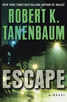 Escape by Robert K. Tanenbaum Escape by Robert K. Tanenbaum