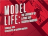 Model Life: The Journey of a Pint-Size Fashion Warrior Model Life: The Journey of a Pint-Size Fashion Warrior