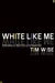 White Like Me: Reflections on Race from a Privileged Son (Paperback)